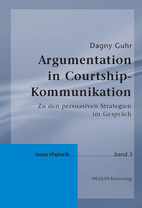 Argumentation in Courtshipkommunikation