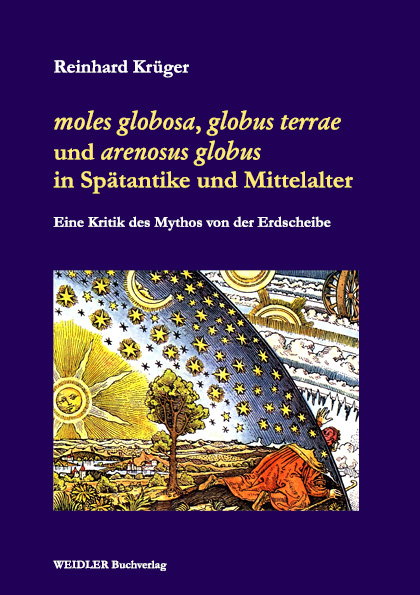 <i>moles globosa, globus terrae</i> und <i>arenosus globus</i> in Spätantike und Mittelalter