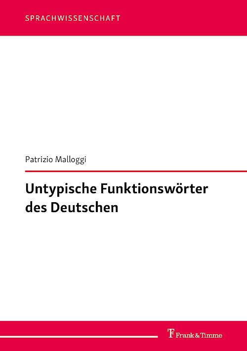 Untypische Funktionswörter des Deutschen